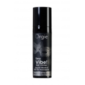 Гель для массажа ORGIE Sexy Vibe High Voltage с эффектом вибрации - 15 мл. - ORGIE - купить с доставкой в Ставрополе