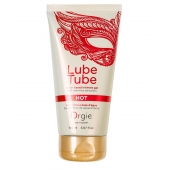 Интимный гель на водной основе Lube Tube Hot с разогревающим эффектом - 150 мл. - ORGIE - купить с доставкой в Ставрополе