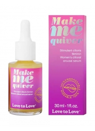 Возбуждающие капли для клитора Make Me Quiver - 30 мл. - Love to Love - купить с доставкой в Ставрополе