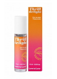 Возбуждающий гель Thrill Delight - 10 мл. - Love to Love - купить с доставкой в Ставрополе