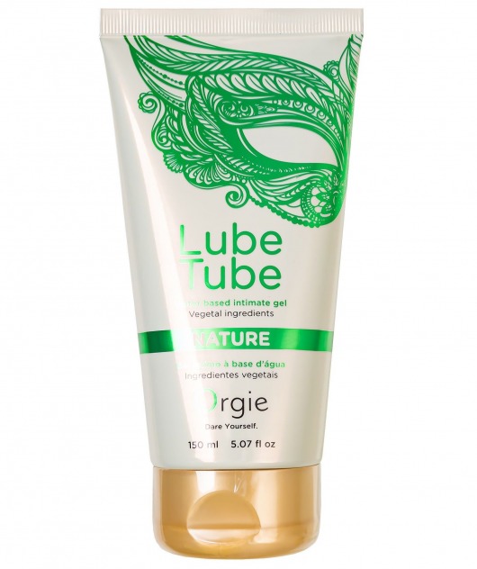 Интимный гель на водной основе Lube Tube Nature - 150 мл. - ORGIE - купить с доставкой в Ставрополе